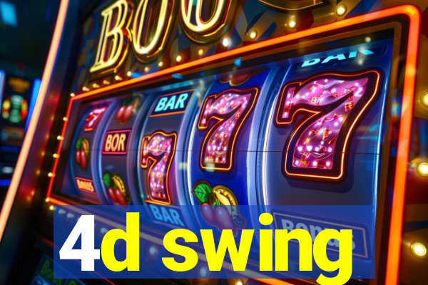 4d swing